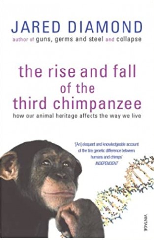 The Rise And Fall Of The Third Chimpanzee - (PB)